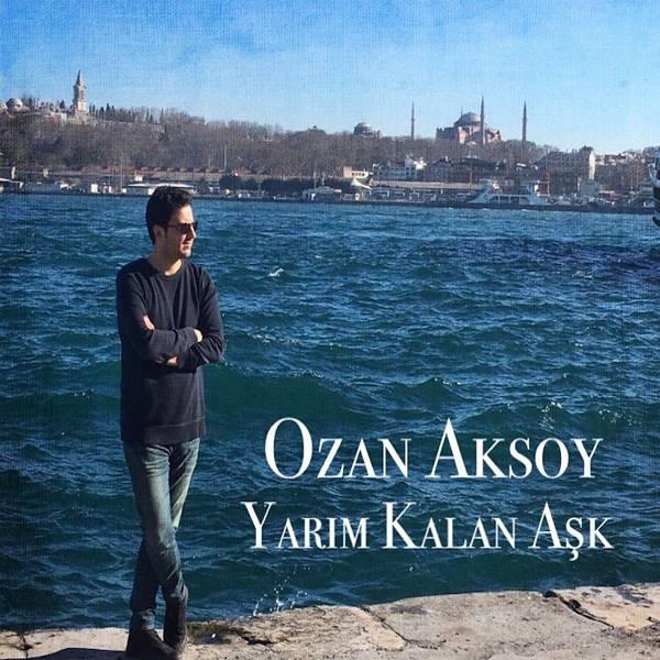 ozan_aksoy-yarim_kalan_ask_2019.jpg