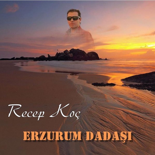 recep_koc-erzurum_dadasi.jpg