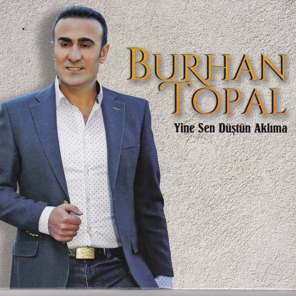 burhan_topal-yine_sen_dustun_aklima_2019.jpg