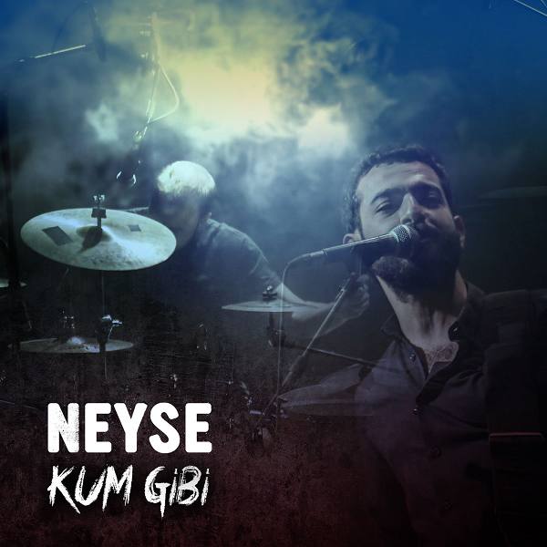 Neyse-Kum_Gibi.jpg
