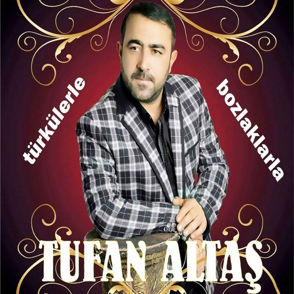 tufan_altas-turkulerle_bozlaklarla.jpg