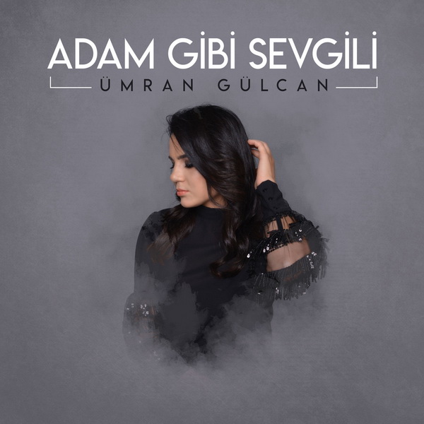 umran_gulcan-adam_gibi_sevgili.jpg