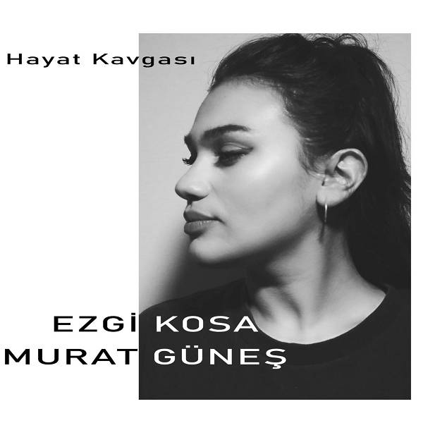 murat_gunes-ezgi_kosa-hayat_kavgasi.jpg