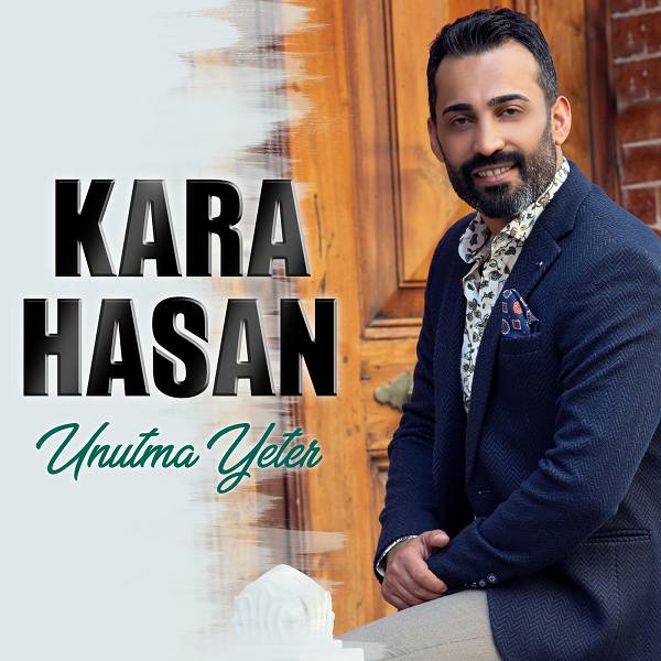 Kara_Hasan-Unutma_Yeter.jpg