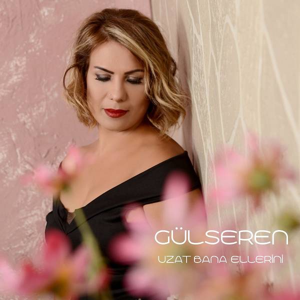 gulseren-uzat_bana_ellerini.jpg