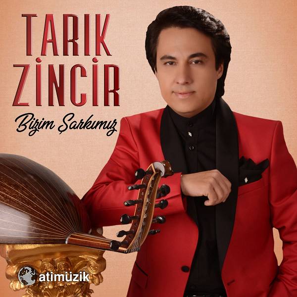 tarik_zincir-bizim_sarkimiz.jpg
