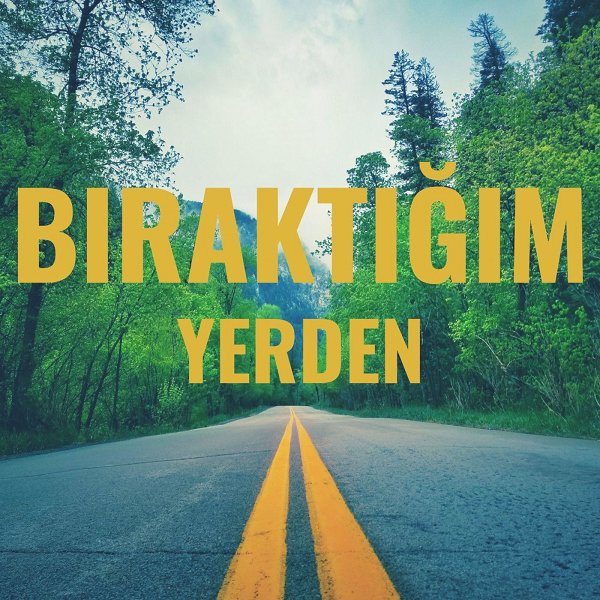 biraktigim_yerden.jpg