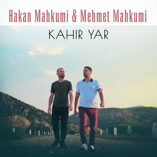 Hakan Mahkumi, Mehmet Mahkumi Hakan Mahkumi, Mehmet Mahkumi