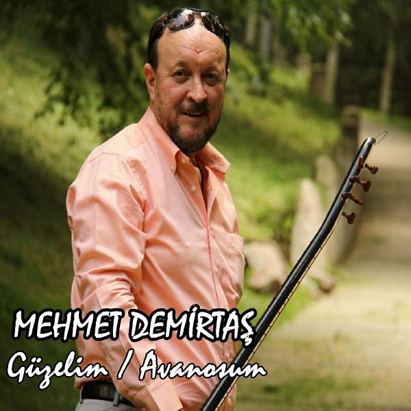 Mehmet Demirtaş - Güzelim