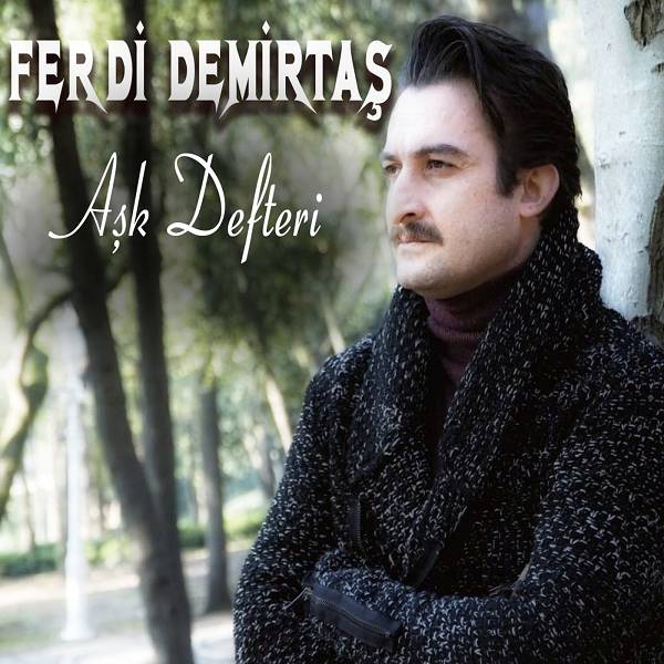 Ferdi Demirtaş Ferdi Demirtaş