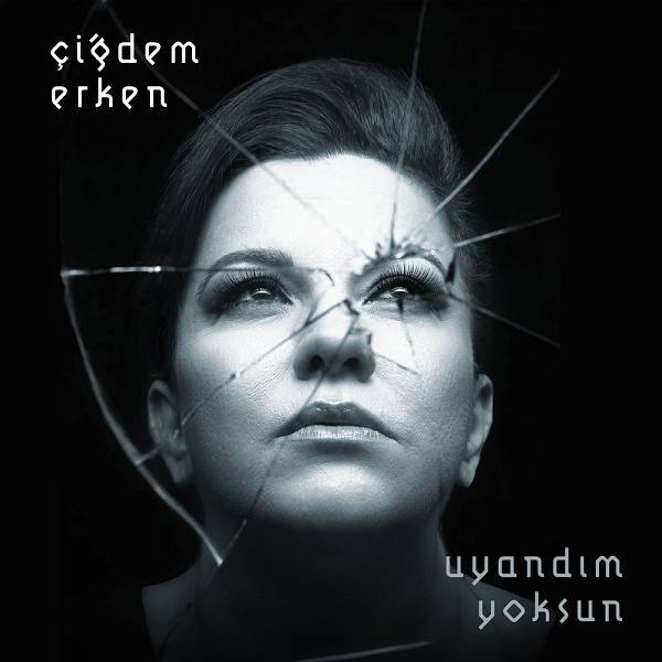 cigdem_erken-uyandim_yoksun.jpg