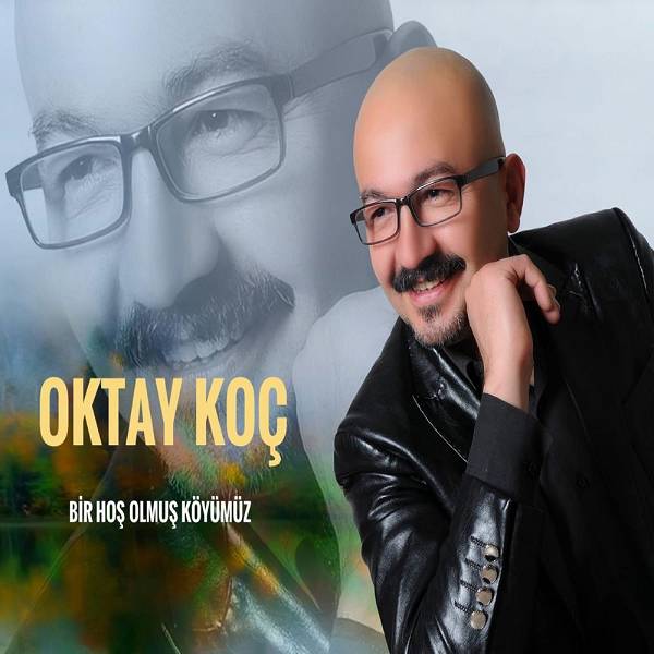 oktay_koc-bir_hos_olmus_koyumuz.jpg