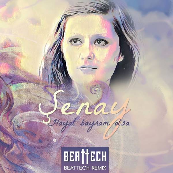 senay-hayat_bayram_olsa-beattech_remix.jpg