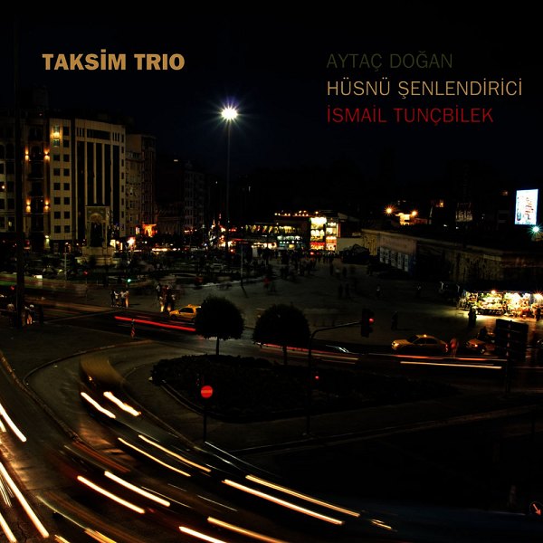  Taksim Trio - Taksim Trio